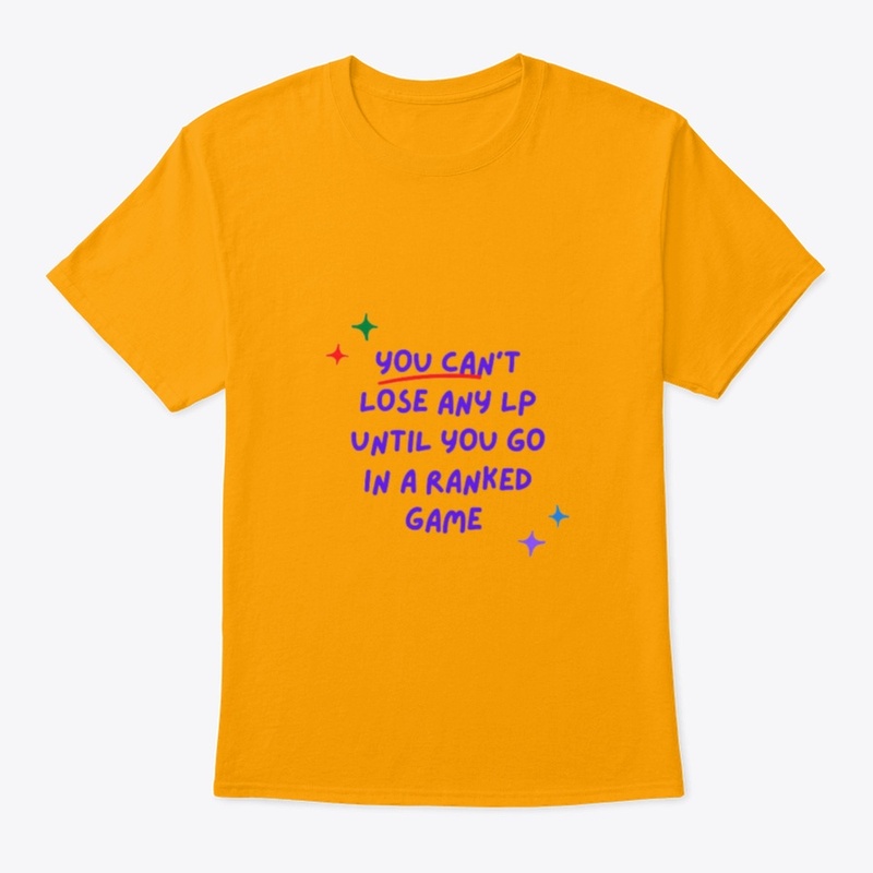 T-shirt - FUNNY LEAGUE OF LEGENDS msg