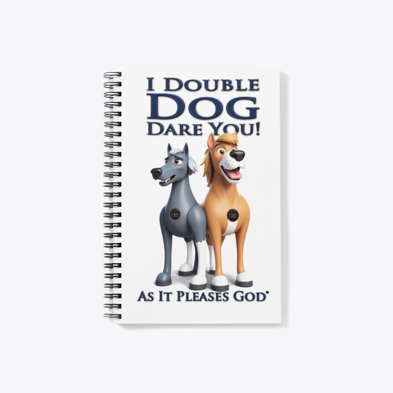 I Double Dog Dare You