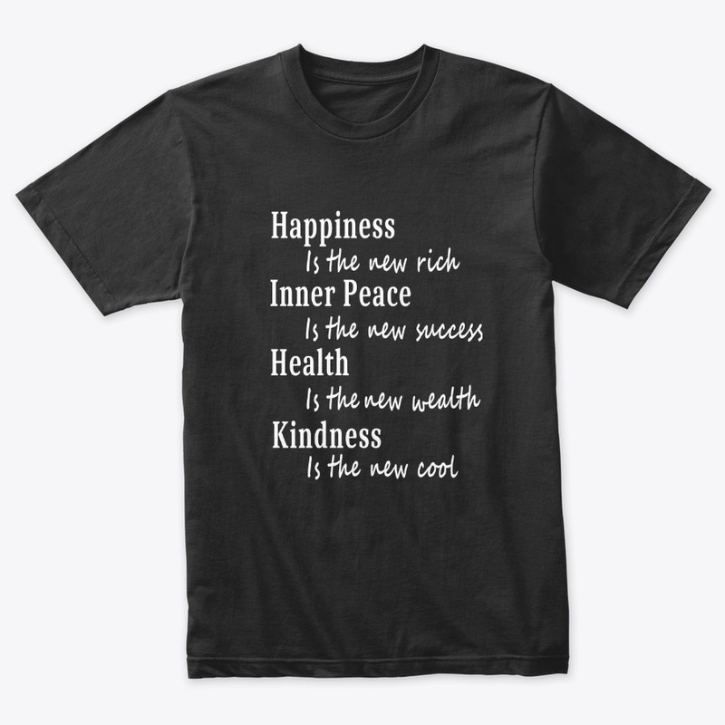 Happiness,Inner peace,Health,Kidness 