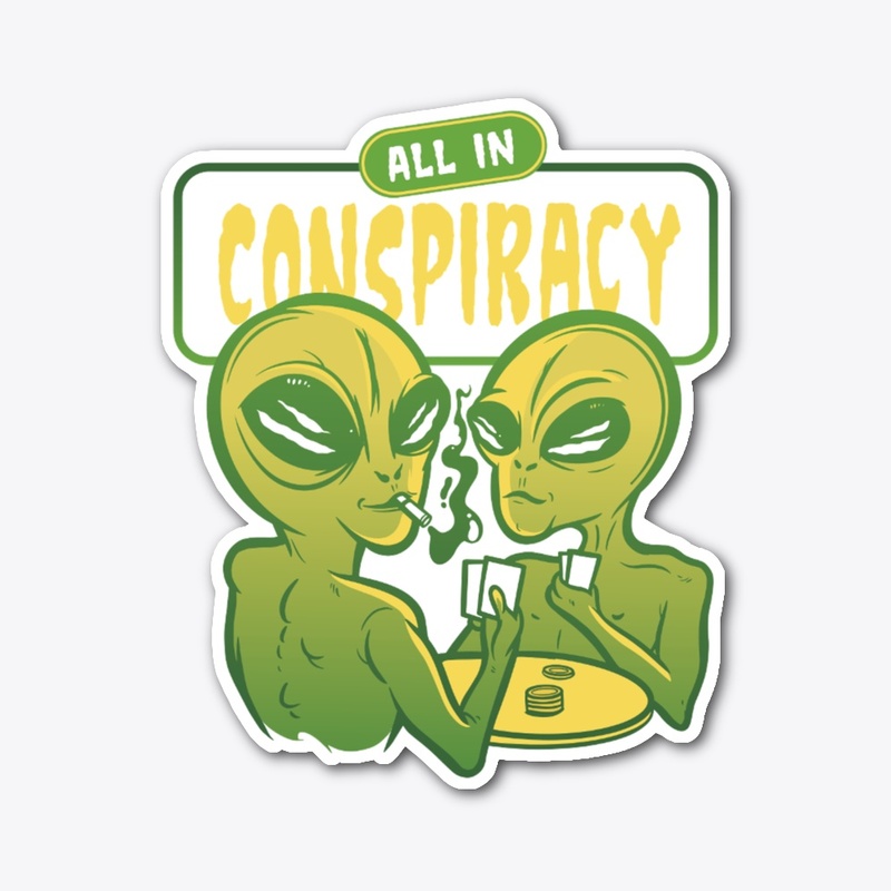 Aliens All In Conspiracy