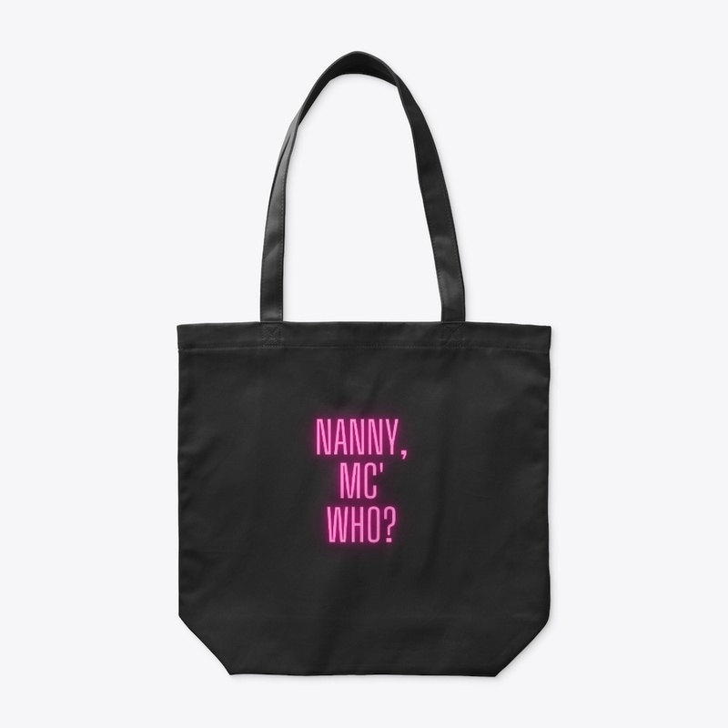 Nanny Mc' who?