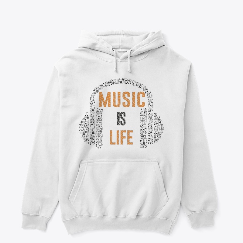 Music is life.