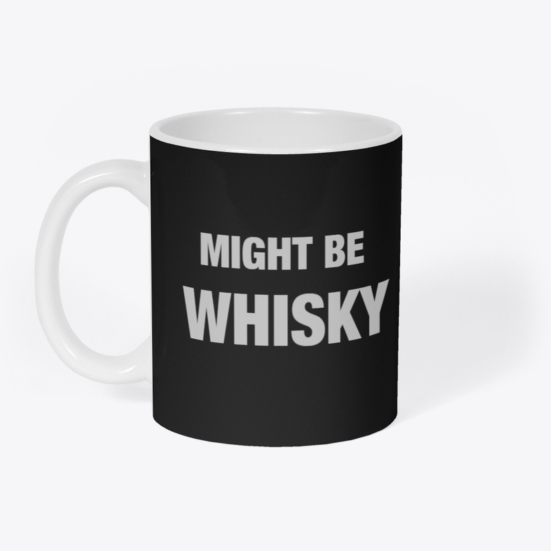 Might be Whisky