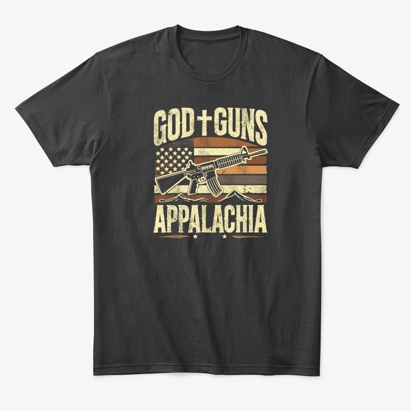 God, Guns, Appalachia T-Shirt