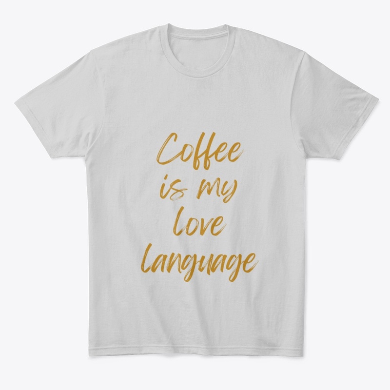 Coffee is my love language