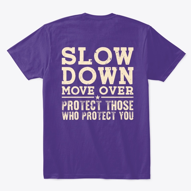 Move Over Awareness Shirt