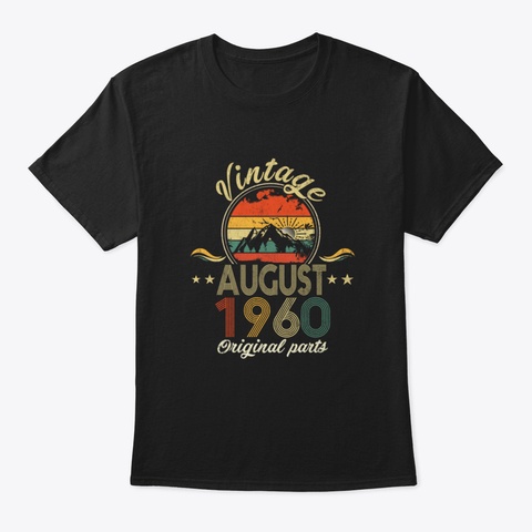Classic 59 Th Birthday Gift Tshirt For Me Black T-Shirt Front