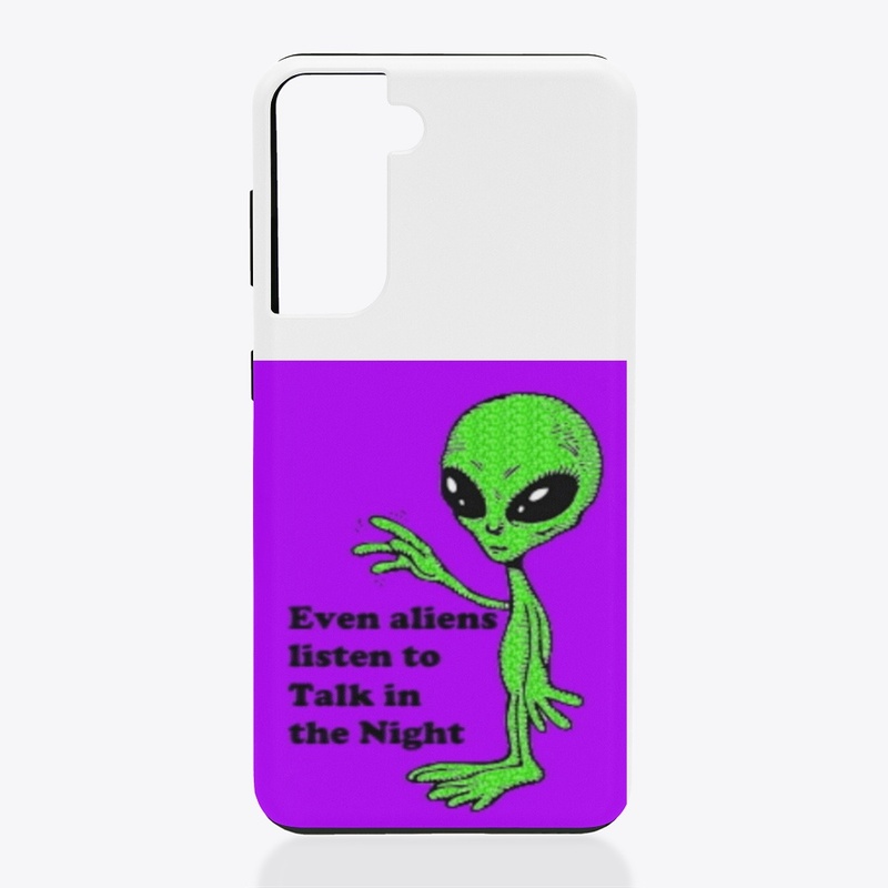 TITN Even Aliens Listen Phone Cases