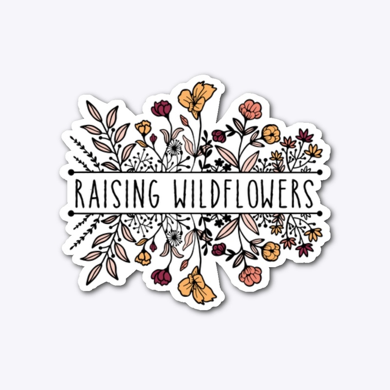 Raising Wildflowers