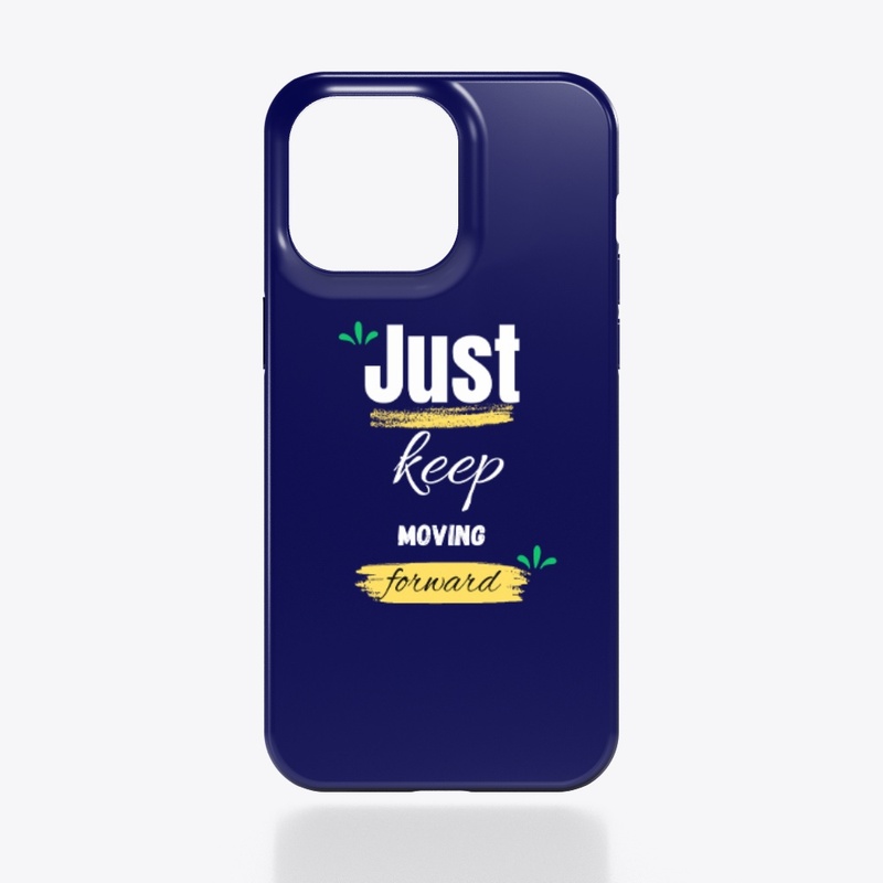 JustKeepMovingForward