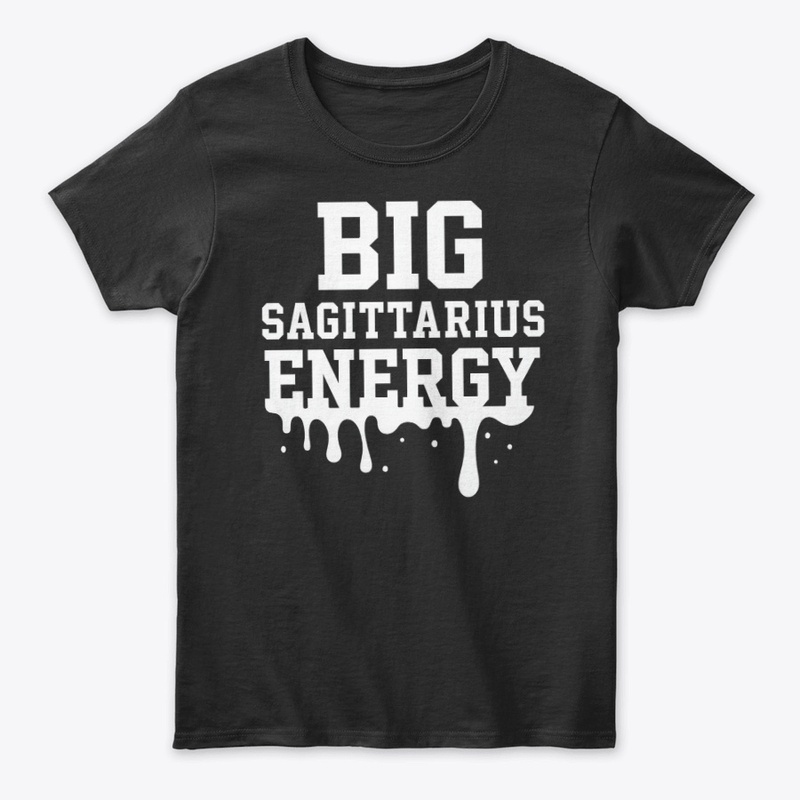 Big Sagittarius Energy Tee