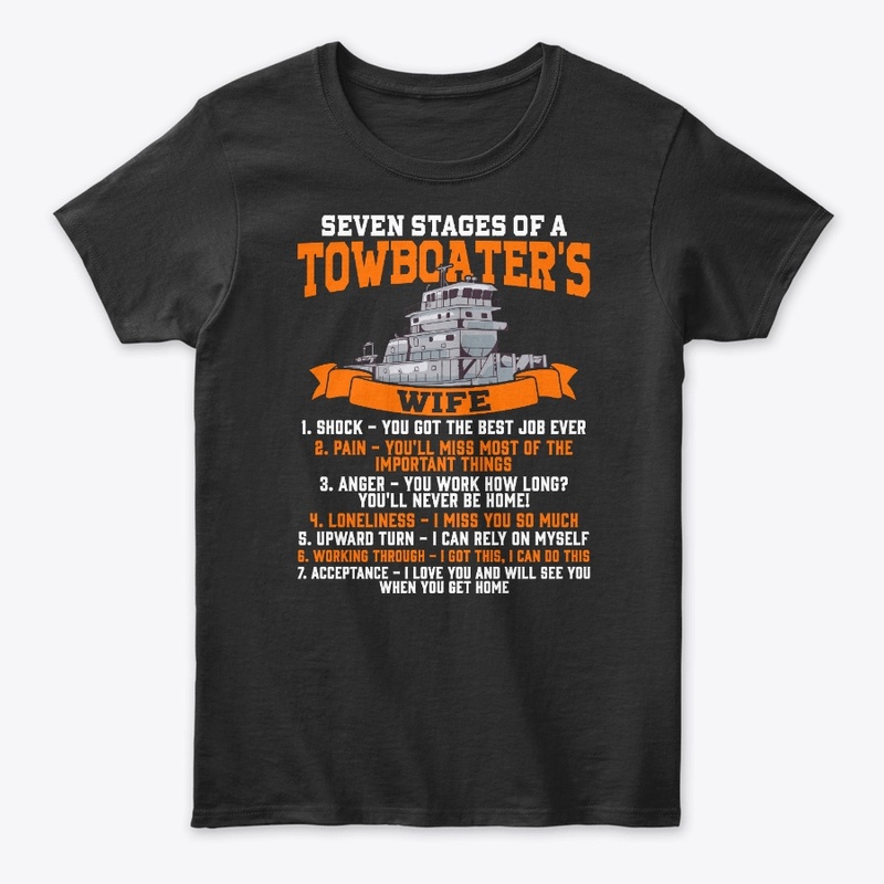Seven Stages Of A Towboater's Wife