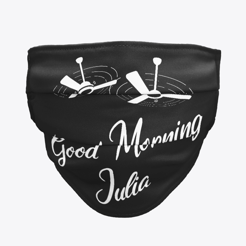Funny Julia Meme says Good Morning Julia