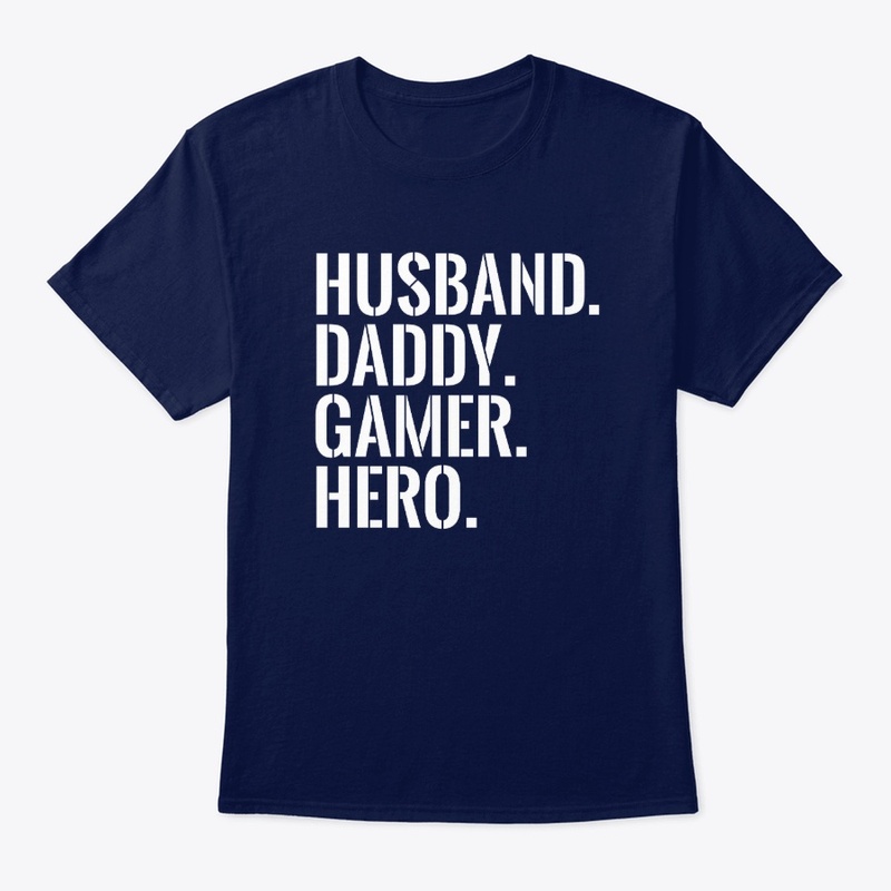 Husband daddy gamer hero