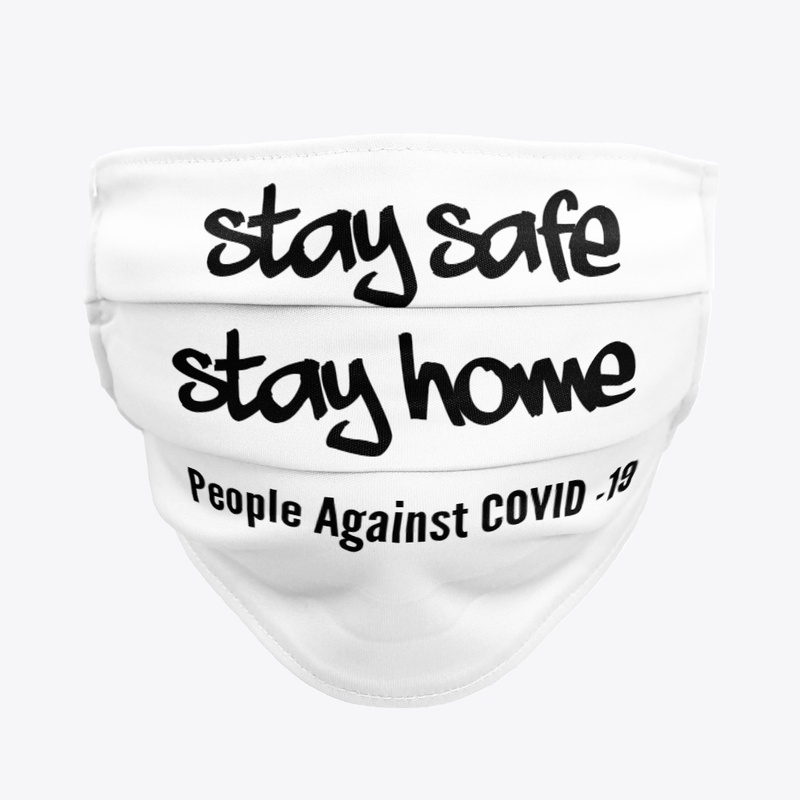 Stay safe Stay Home