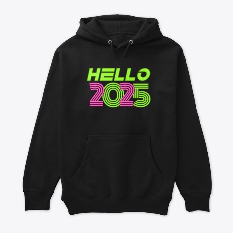 Hello 2025 New Year