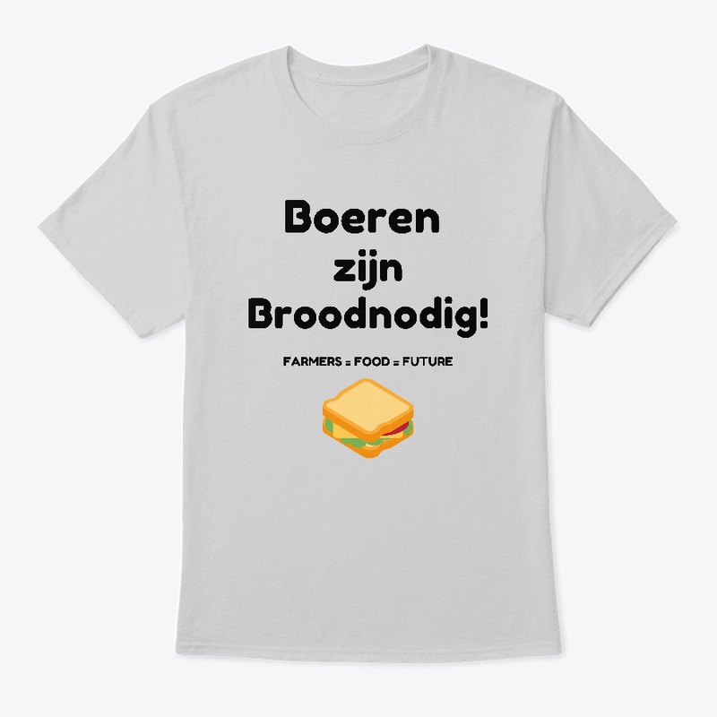 Boeren zijn Broodnodig!