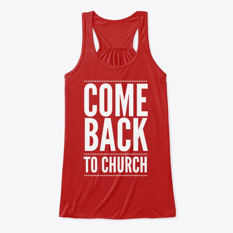 Come Back To Church