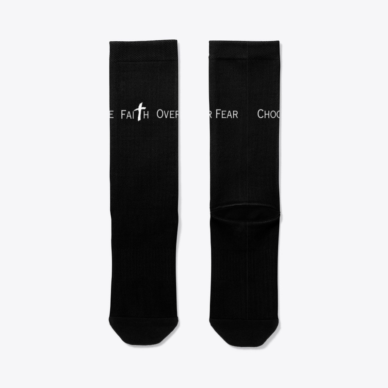 Choose Faith Over Fear Crew Socks