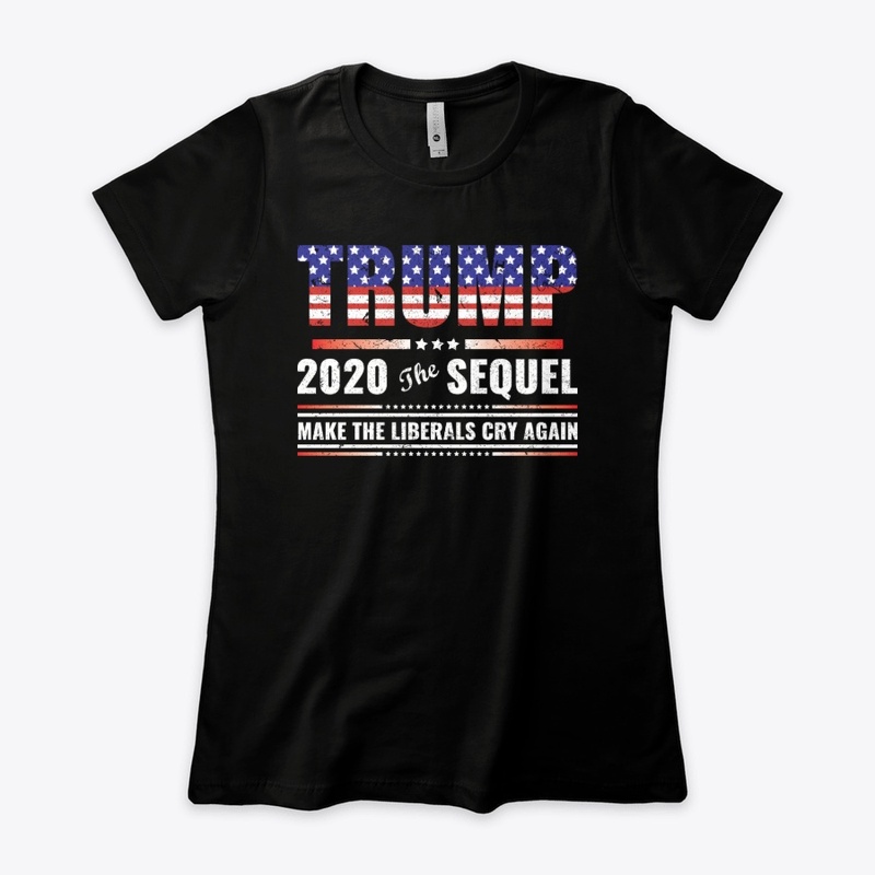 TRUMP 2020 THE SEQUEL MAKE TEE
