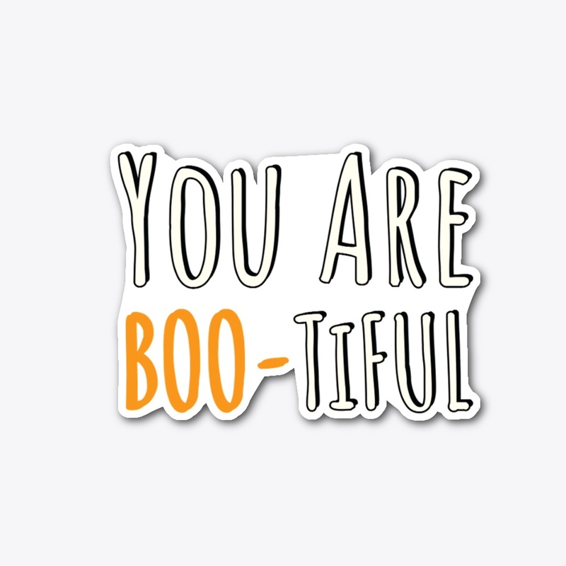 you are beautiful halloween boo ghost