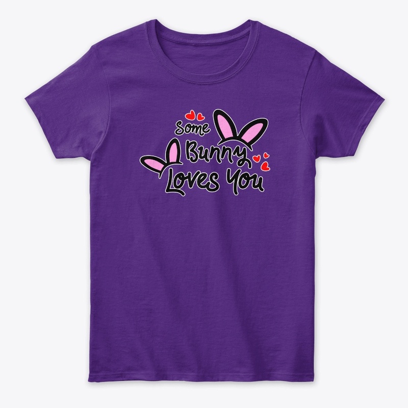 Some Bunny Loves You