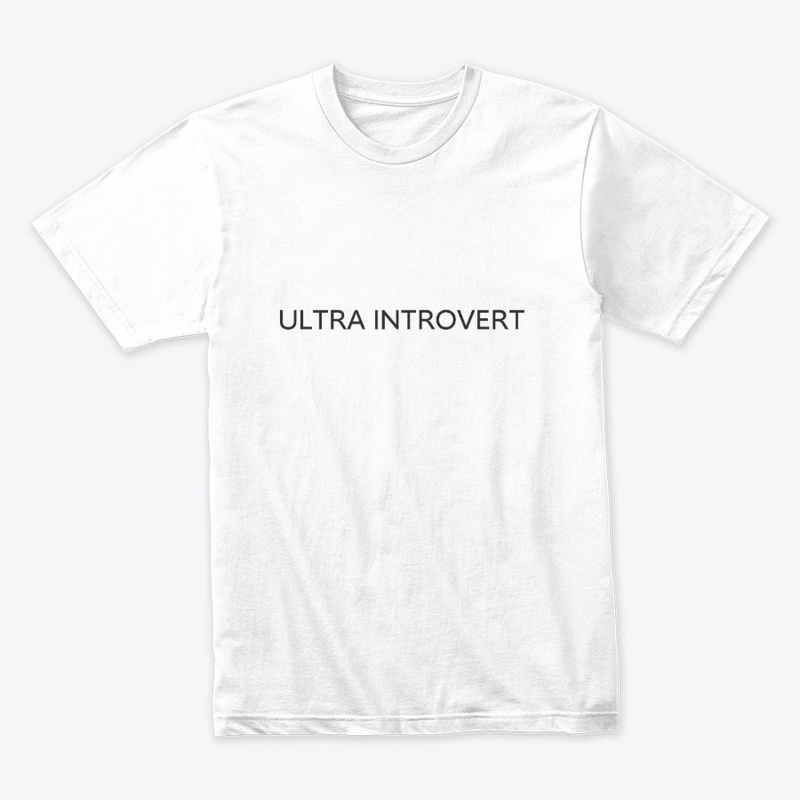 ULTRA INTROVERT - WHITE