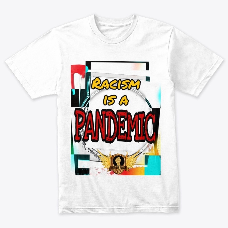 Racism Is A Pandemic
