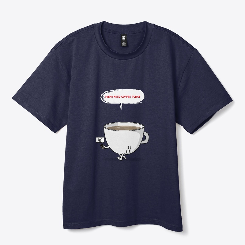 Even I need coffee today!