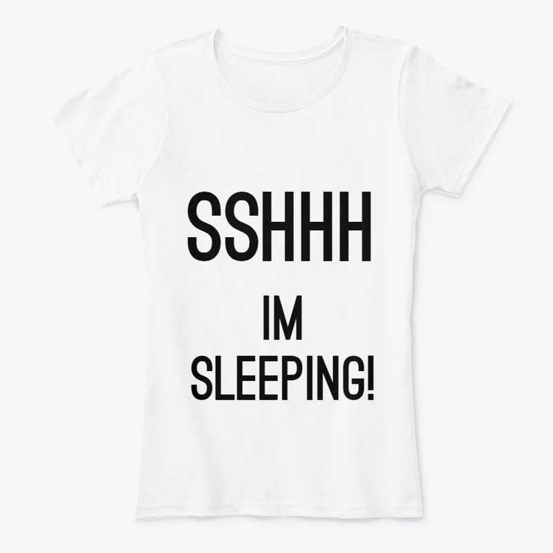 Sshhh, Im Sleeping!