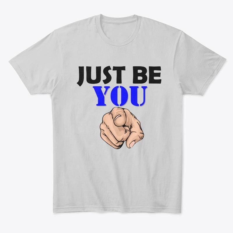 Just Be You