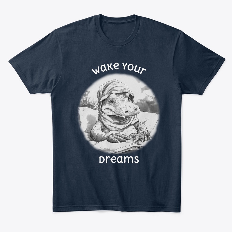 Wake your dreams