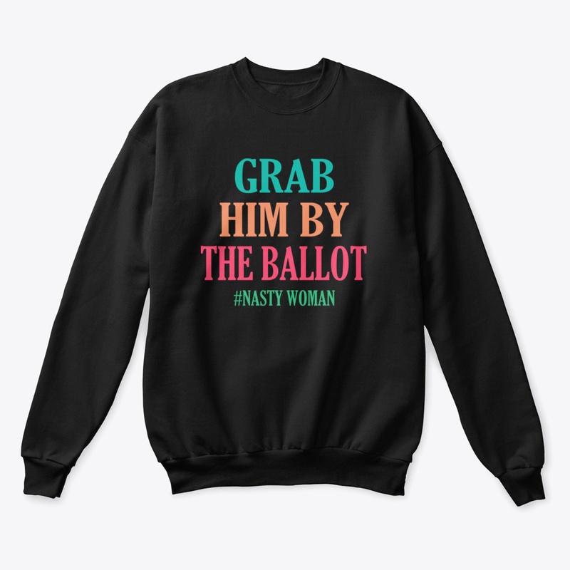 Grab Him By The Ballot Kis5o