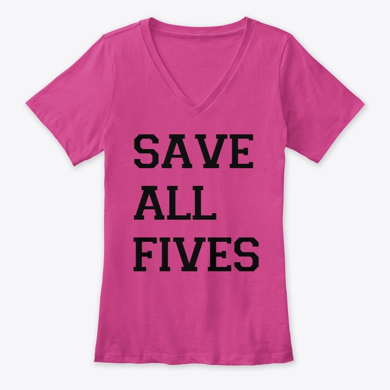 SAVE ALL FIVES