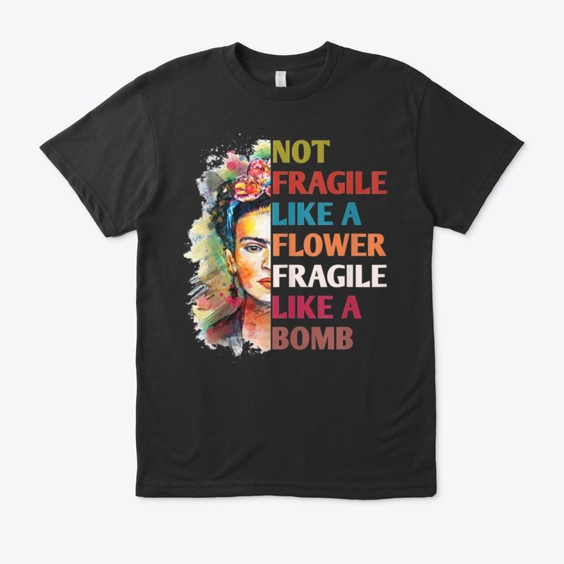 Not like a flower fragile like a bomb