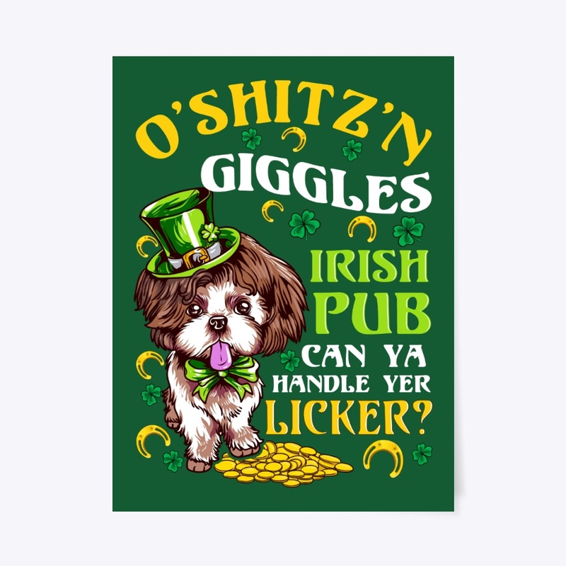 Irish O'shitz'n Giggles St Patricks Day 