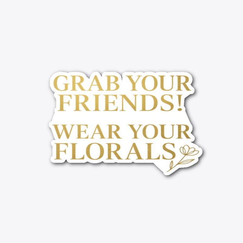 Florals
