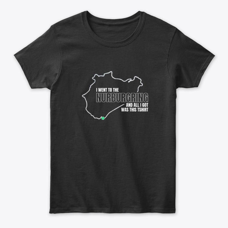 Funny Nurburgring T-Shirt