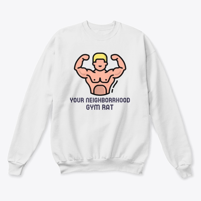 Your neighborhood gym rat 
