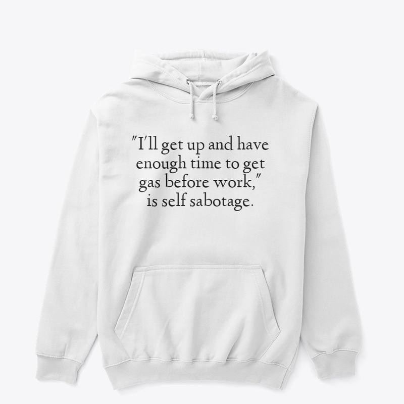 Self Sabotage