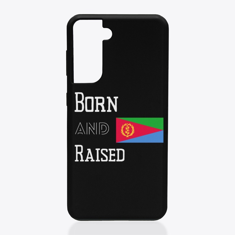 Born and raised - Eritrea