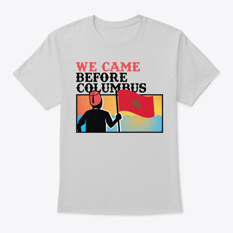 WE CAME BEFORE COLUMBUS