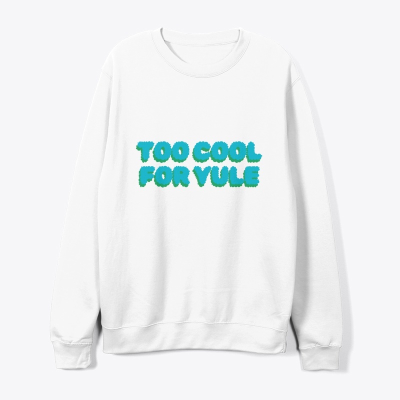 Too Cool for Yule T-Shirt Design