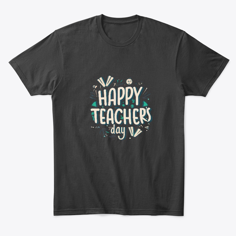 Happy teacher's day T-shirt