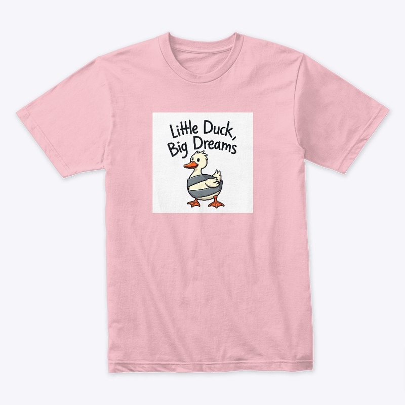  Big Dreams Cute Cartoon Duck T-Shirt