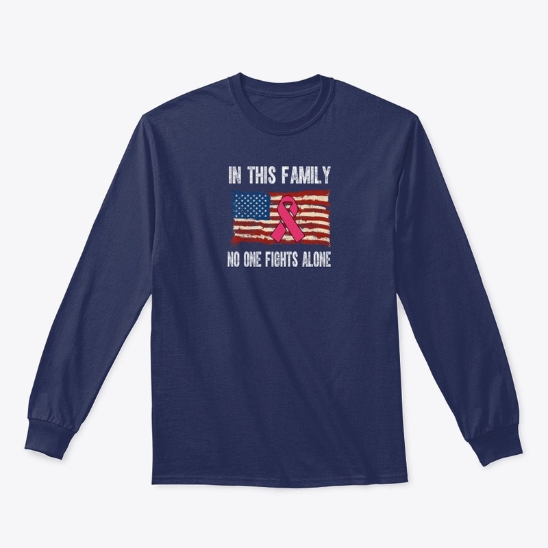 In This Family No One Fights Alone Shirt