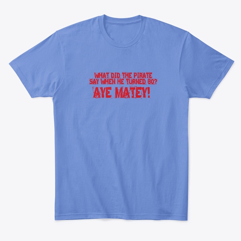 Aye Matey!