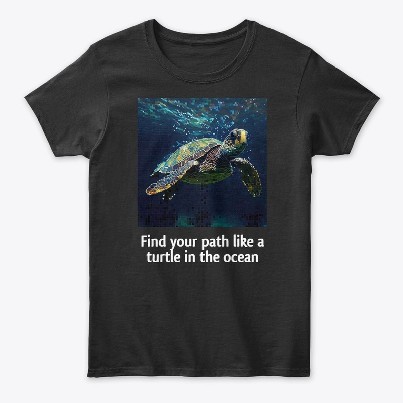 Inspirational turtle shirt