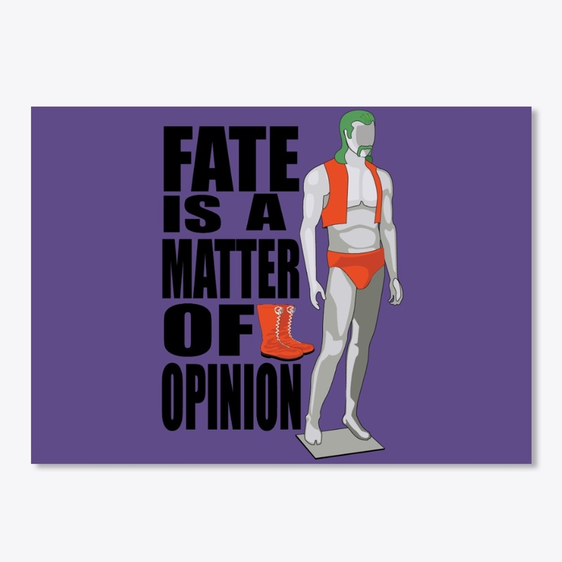 Fate is a Matter of Opinion Accessories