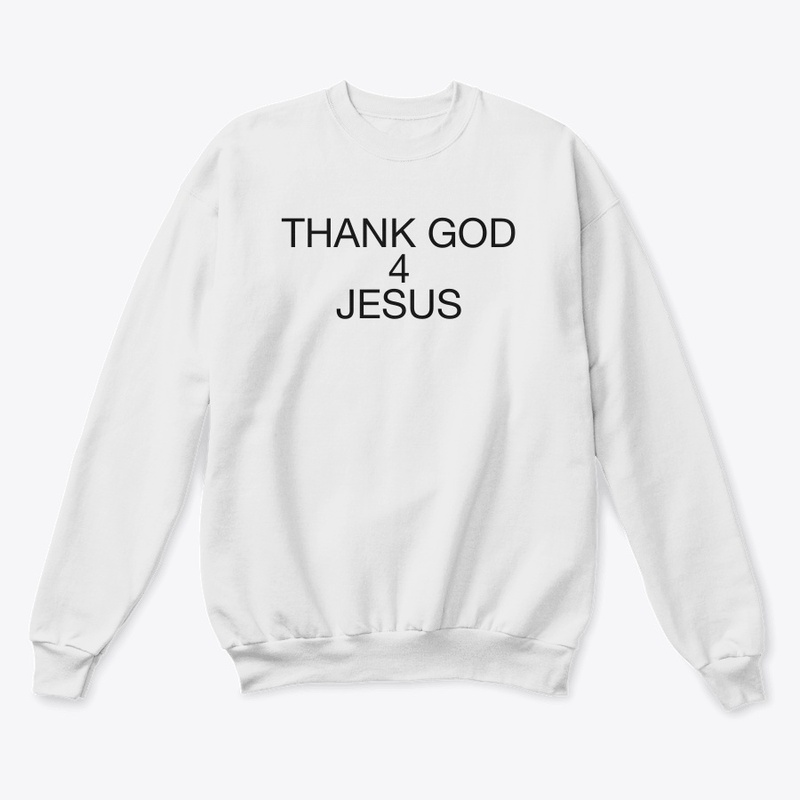 Thank God 4 Jesus apparel